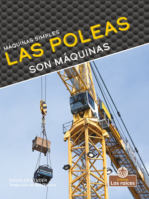 cover image of Las poleas son máquinas